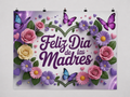 Feliz Dia De Las Madres Flowers printed polyester backdrop, shown at244 x183cm with straight-cut unhemmed edges and wall clips. Flat printed scenery; accessories not included.